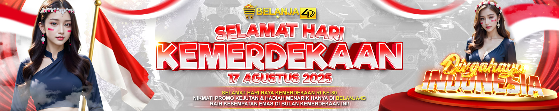 BELANJA4D - BANJIR BONUS SPESIAL HUT RI KE 80 INDONESIA MERDEKA